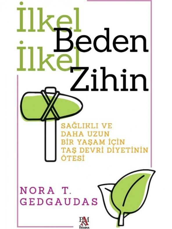Ilkel Beden Ilkel Zihin - Nora T. Gedgaudas