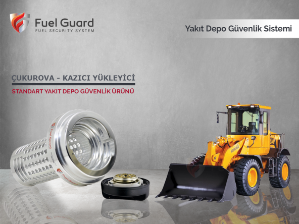 Çukurova Makina Kazıcı-Yükleyici Yakıt Depo Koruma Cihazı