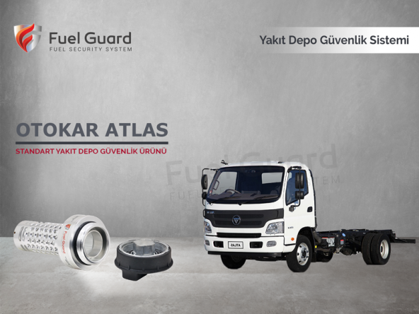Otokar Atlas Kamyon-Kamyonet Yakıt Depo Koruma Cihazı