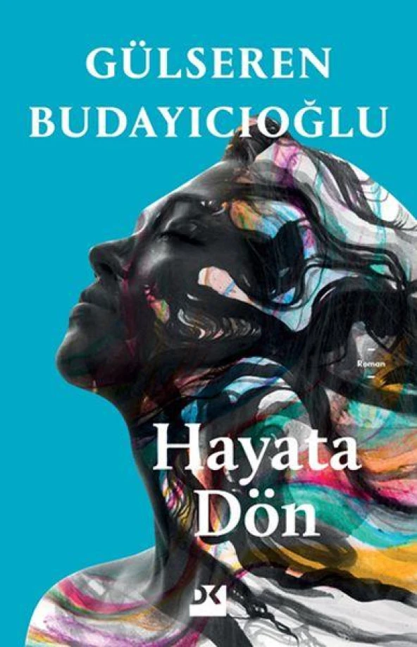 Hayata Dön GÜLSEREN BUDAYICIOĞLU