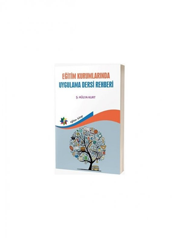 Eğiten Kitap Eğitim Kurumlarında Uygulama Dersi Rehberi