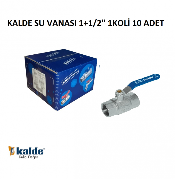 KALDE SU VANASI 1+1/2" 1KOLİ 8 ADET