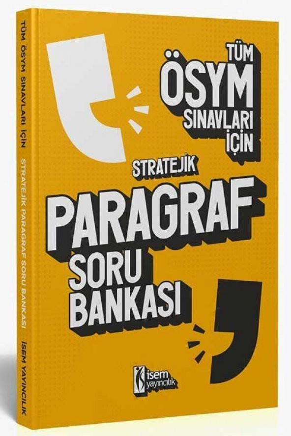 2023 Tüm ÖSYM Sınavları İçin Stratejik Paragraf Soru Bankası İsem Yayınları