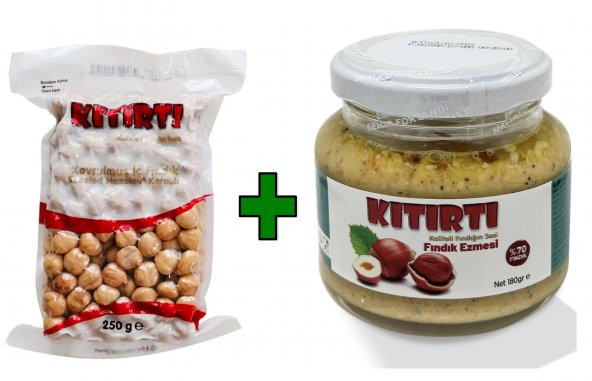 KITIRTI 250 GR ÇİFTE KAVRULMUŞ FINDIK 180 GR FINDIK EZMESİ HEDİYELİ