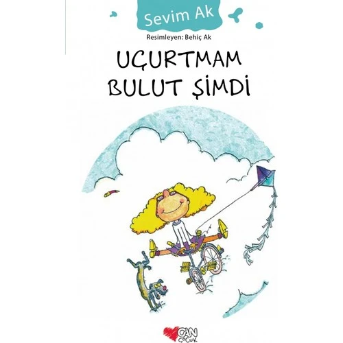 Uçurtmam Bulut Şimdi SEVİM AK