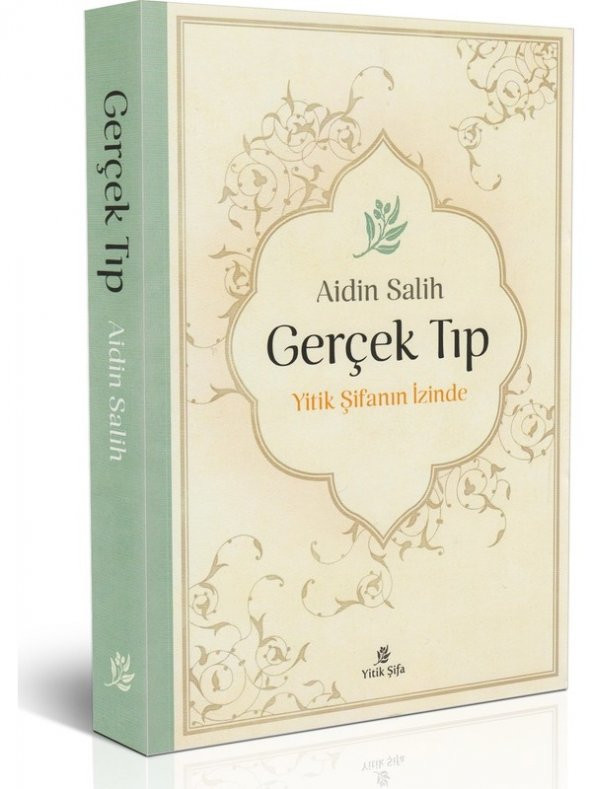 Gerçek Tıp - Yitik Şifanın İzinde - Aidin Salih - 2