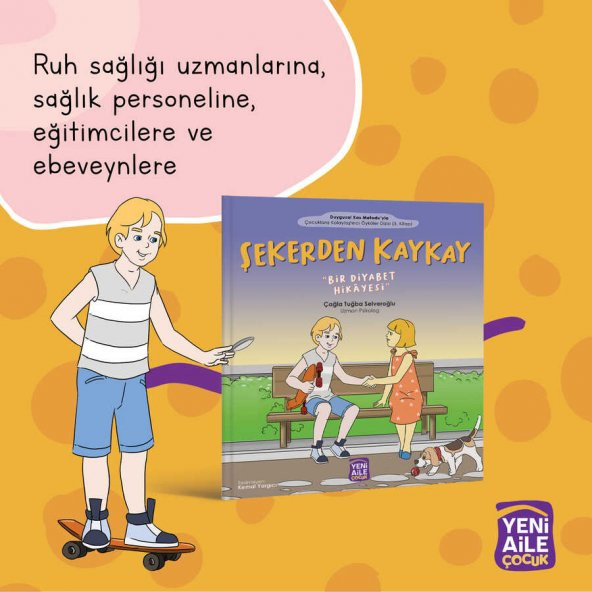 Şekerden Kaykay "Bir Diyabet Hikâyesi" - 2