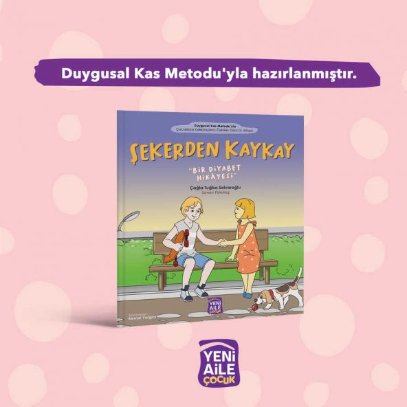 Şekerden Kaykay "Bir Diyabet Hikâyesi" - 8