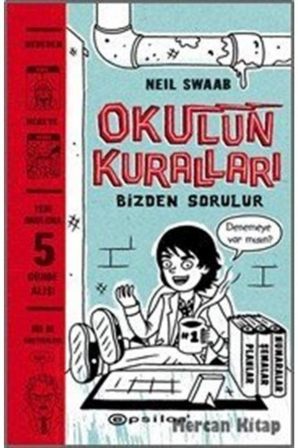 Okulun Kuralları Bizden Sorulur