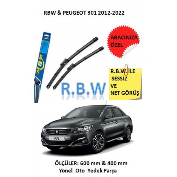 RBW Peugeot 301 (2012-2022) Aracınıza Özel Muz Tip Silecek Takımı