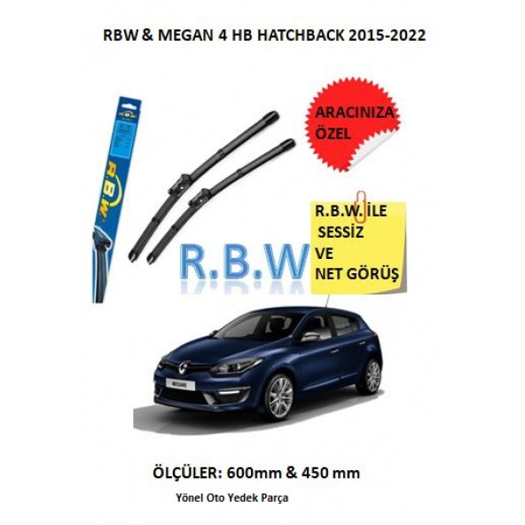 RBW Renault Megane 4 Hatchback (2015-2022) Aracınıza Özel Muz Tip Silecek Takımı