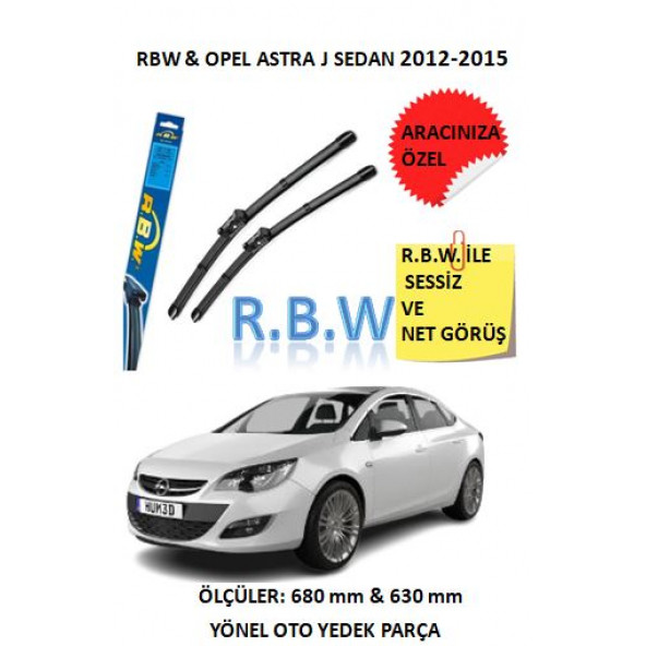 RBW Opel Astra J Sedan (2012-2015) Aracınıza Özel Muz Tip Silecek Takımı