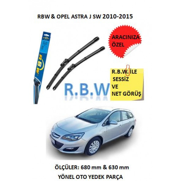 RBW Opel Astra J SW (2010-2015) Aracınıza Özel Muz Tip Silecek Takımı