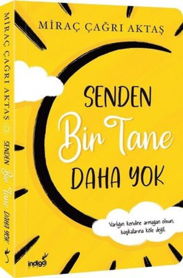 Senden Bir Tane Daha Yok Miraç Çağrı Aktaş İndigo Kitap - 1