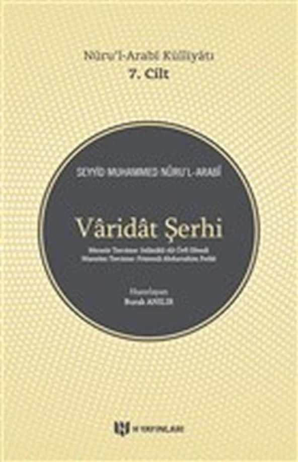 Varidat Şerhi - Nurul-Arabi Külliyatı 7. Cilt