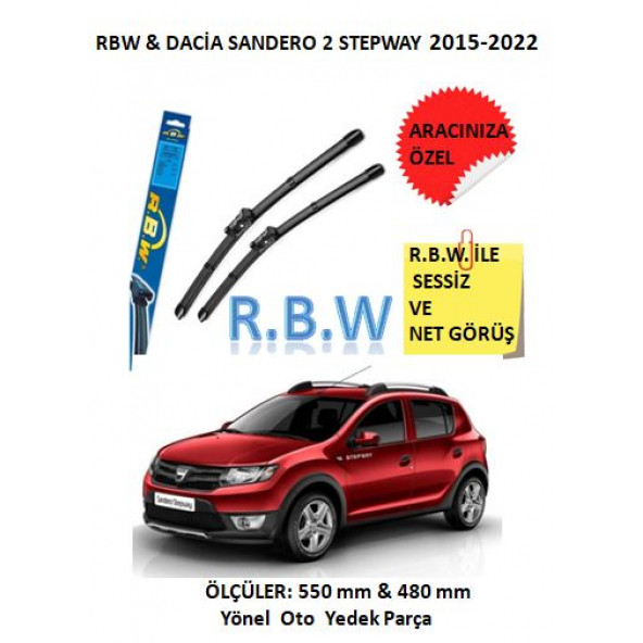 RBW Dacia Sandero 2 Stepway (2015-2022) Aracınıza Özel Muz Tip Silecek Takımı