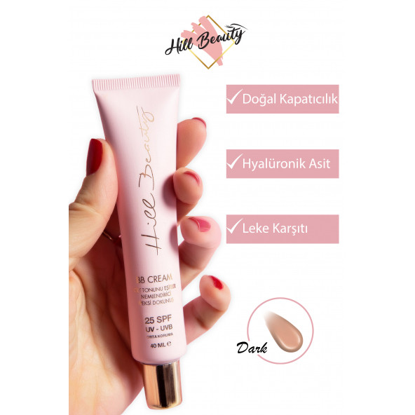 Hill Beauty BB Krem Dark Bronz 40 ml SPF25 Cilt Tonu Eşitleyici Hyaluronik Asit Leke Karşıtı Nemlendirici