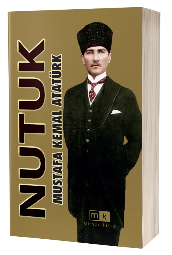 Nutuk & Mustafa Kemal Atatürk