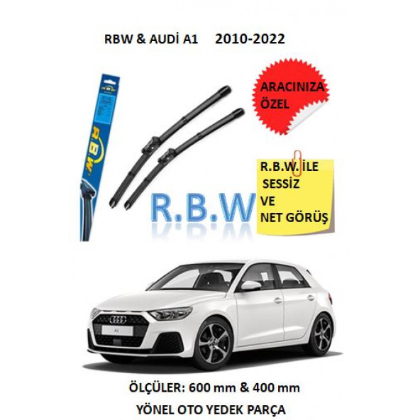 RBW Audi A1 (2010-2022) Aracınıza Özel Muz Tip Silecek Takımı