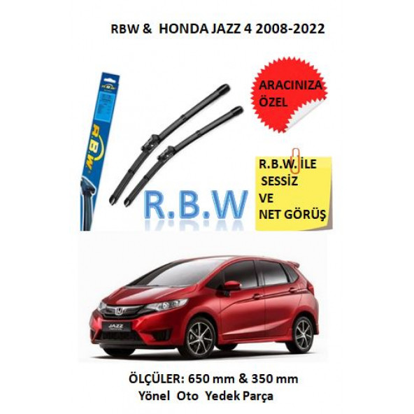 RBW Honda Jazz 4 (2008-2022) Aracınıza Özel Muz Tip Silecek Takımı