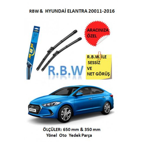 RBW Hyundai Elantra (2011-2016) Aracınıza Özel Muz Tip Silecek Takımı