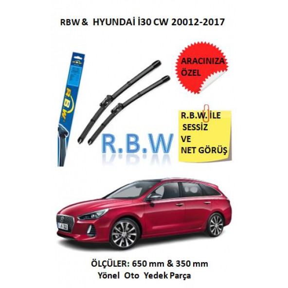 RBW Hyundai İ30 CW (2012-2017) Aracınıza Özel Muz Tip Silecek Takımı