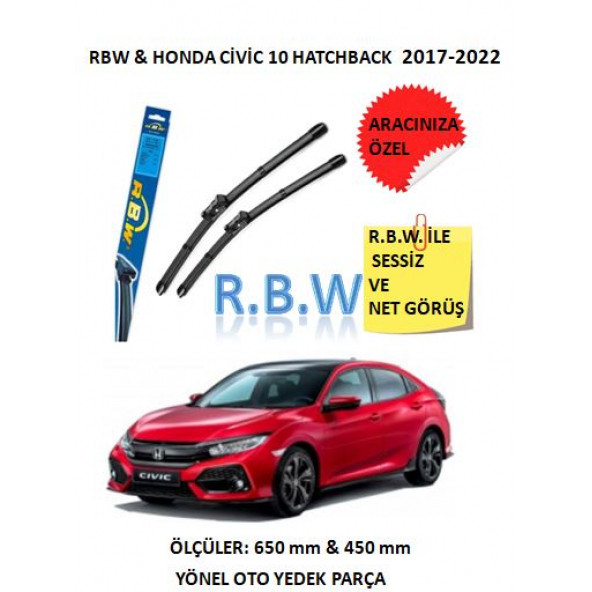 RBW Honda Civic 10 Hatchback (2017-2022) Aracınıza Özel Muz Tip Silecek Takımı