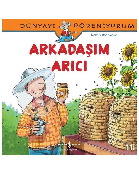 Dünyayı Öğreniyorum Arkadaşım Arıcı İş Bankası