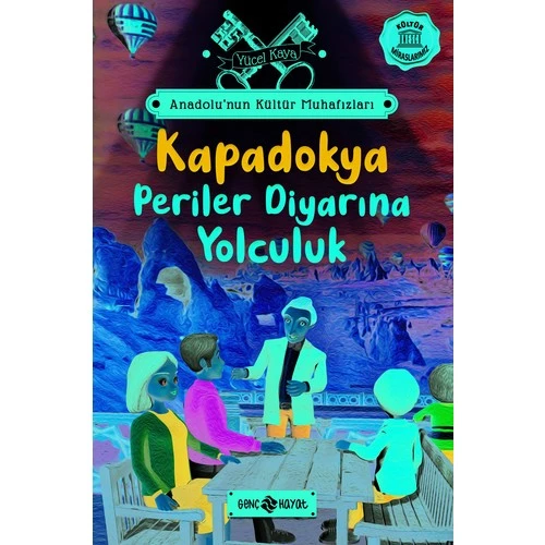 Anadolu’nun Kültür Muhafızları 4 - Kapadokya Periler Diyarına Yolculuk