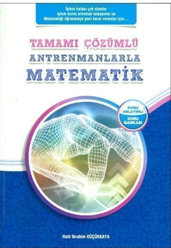 Antrenmanlarla Matematik Tamamı Çözümlü Konu Anlatımlı Soru Bankası