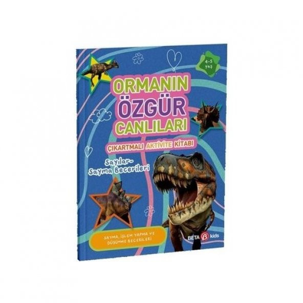 ORMANIN ÖZGÜR CANLILARI SAYILAR-SAYMA BECERİLERİ