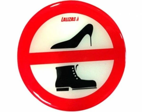 Lalizas Silikon Sticker "Ayakkabı ile Girilmez"