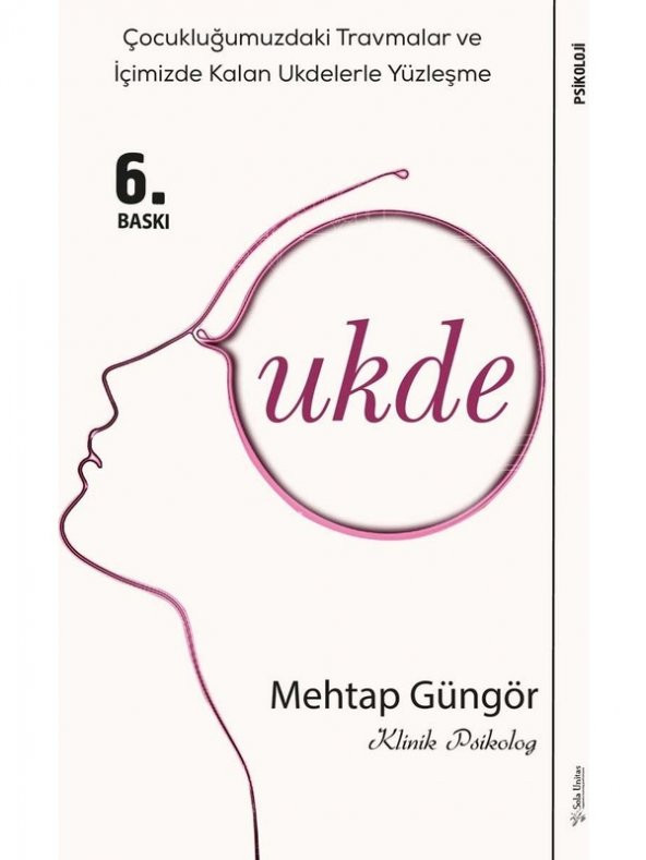 Ukde-Emdr Terapi Odasından Dökülenler - Mehtap Güngör