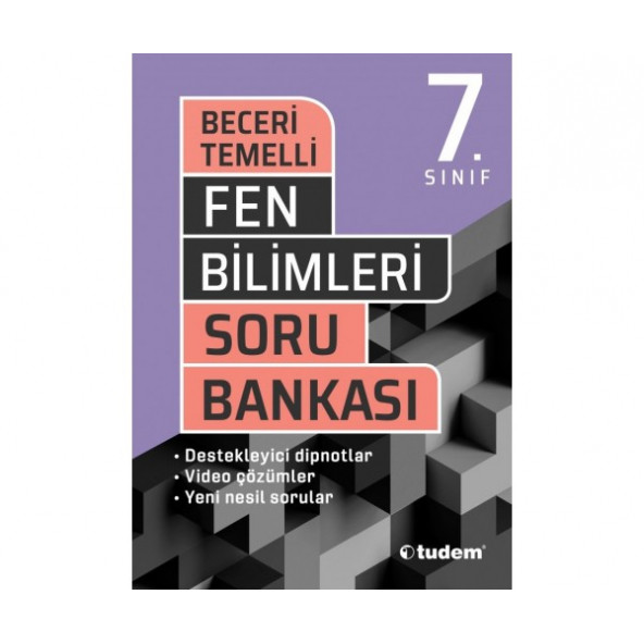 TUDEM 7.SINIF BECERİ TEMELLİ FEN BİLİMLERİ SORU BANKASI