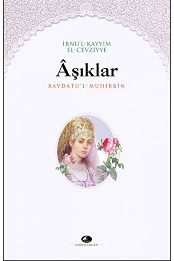 Aşıklar - İbn Kayyım el-Cevziyye 9789756841624 ürün görseli