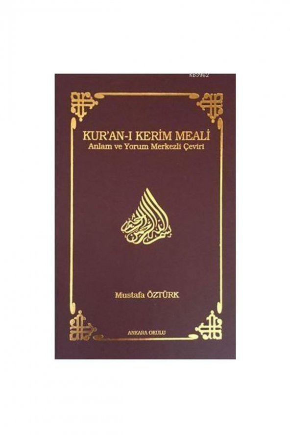 Kuran-ı Kerim Meali Anlam Ve Yorum Merkezli Çeviri (cep Boy) - Mustafa Öztürk