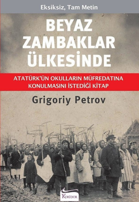 Beyaz Zambaklar Ülkesinde - Grigoriy Petrov