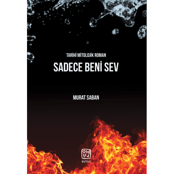 Sadece Beni Sev - Murat Saban