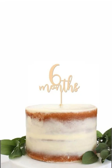 Parti 6 Months Yarım Yaş 6 Ay Ahşap Pasta Süsü