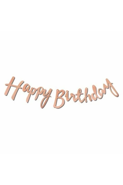 Rose Gold Happy Birthday Kaligrafi Yazı