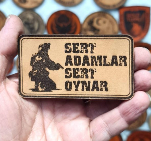 SERT ADAMLAR SERT OYNAR  Deri PEÇ - Arma - Askeri Patch - 2