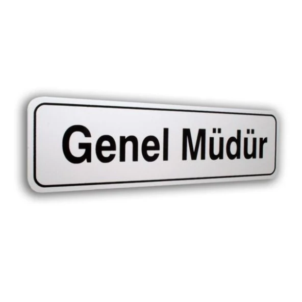 Pano Pvc Kapı İsimliği Genel Müdür 7X25 Cm.
