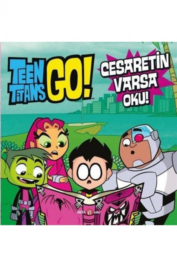 Dc ComicsTeen Titans Go! Cesaretin Varsa Oku!