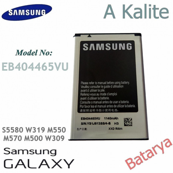 Samsung S5580 Batarya W319 M550 M570 M500 W309 1140mAh EB404465VU Uyumlu Yedek Batarya