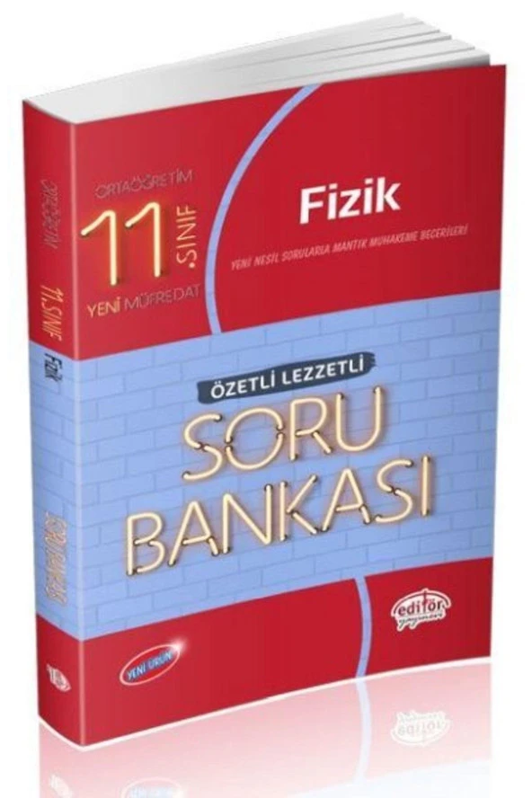 EDİTÖR 11.SINIF FİZİK ÖZETLİ LEZZETLİ SORU BANKASI