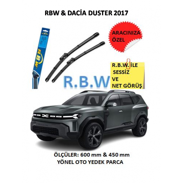 RBW Dacia Duster 2017 Aracınız İçin Özel Muz Tip Silecek Takımı