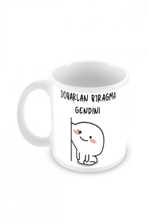 Dobarlan Bıragma Gendini Baskılı Seramik Kahve Çay Kupası - 1