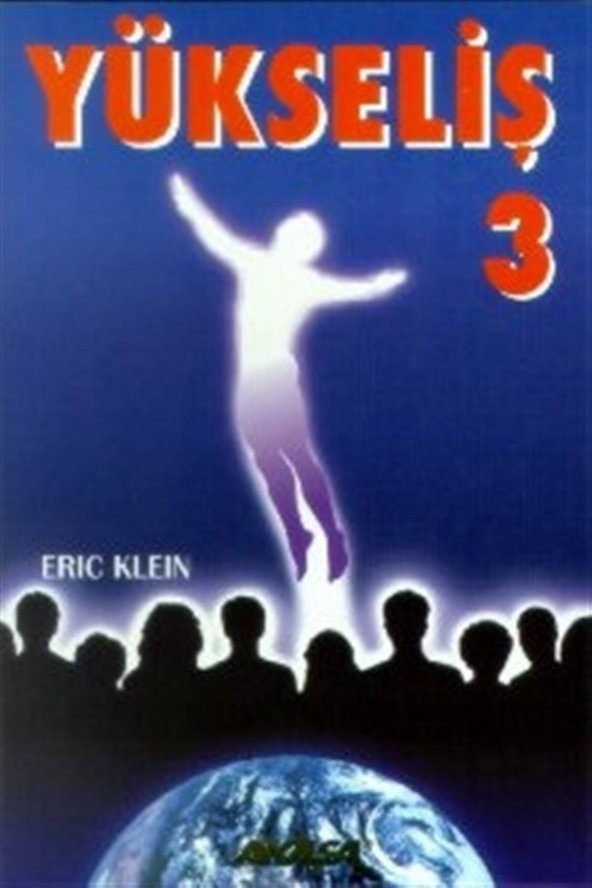 Yükseliş 3 - Eric Klein