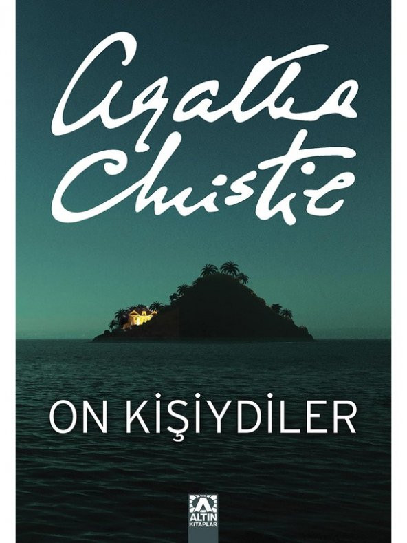 On Kişiydiler (On Küçük Zenci) - Agatha Christie - 1
