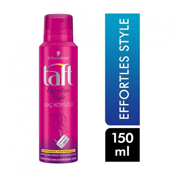 Taft Effortless Style Saç Köpüğü 150ML